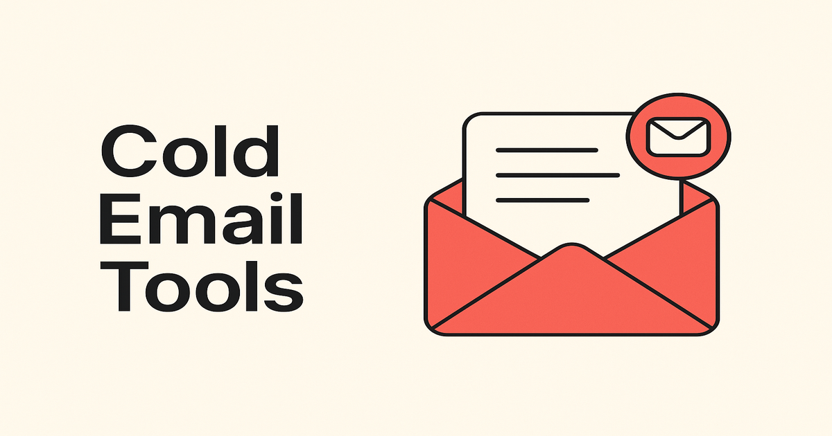 Best Cold Email Tools in 2025 (And Why InboxPlus Leads the Pack)