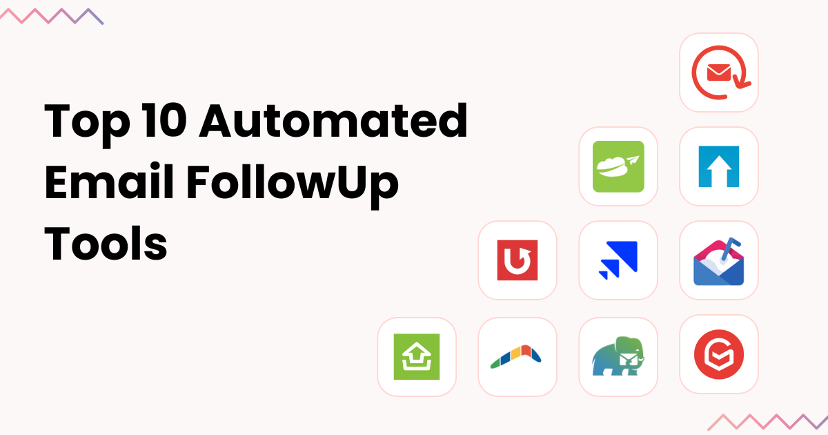 Top 10 Email Follow-Up Tools in 2024