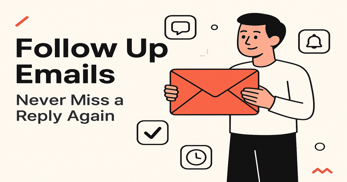 Best Follow Up Email Extension for Gmail - Never Miss a Reply Again