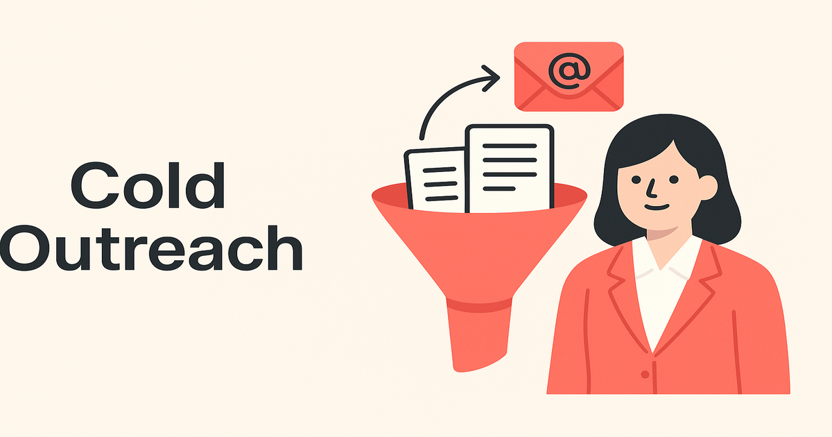 Cold Outreach Funnels: How to Build One for Your Sales Team