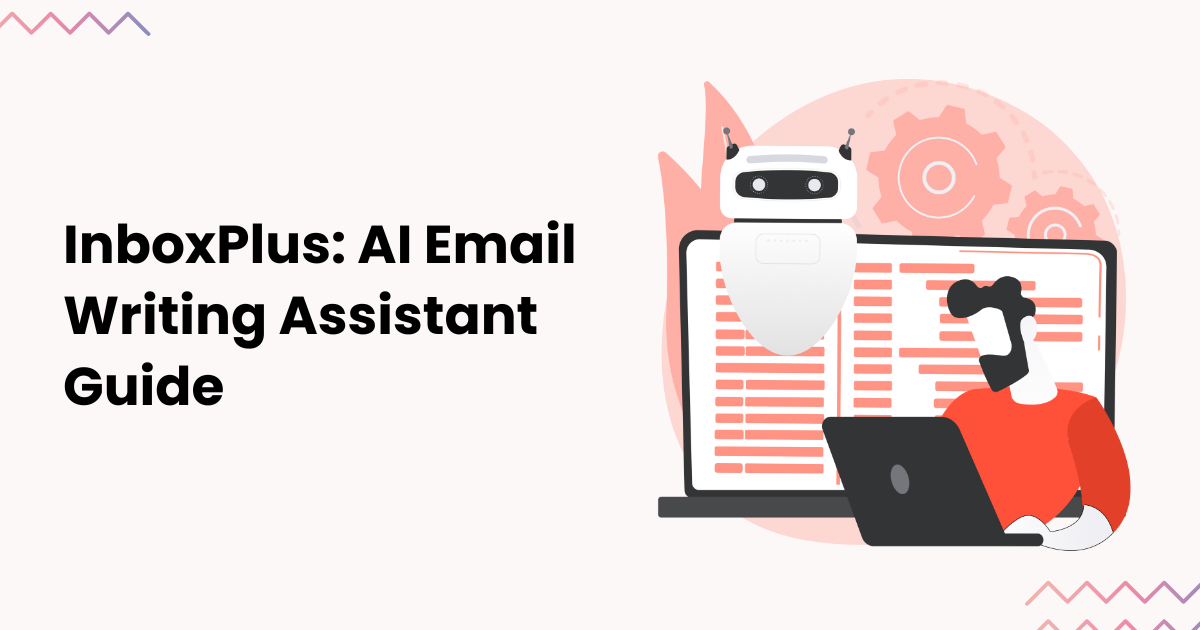 Unlock the Power of AI Email Writing with Inboxplus