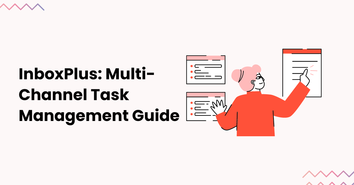 Multi-Channel Follow-Up Made Easy with Inboxplus